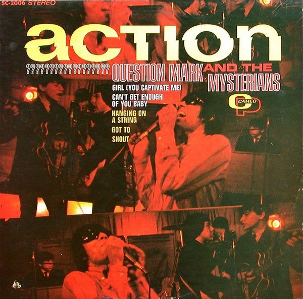 Question Mark and the Mysterians - Action