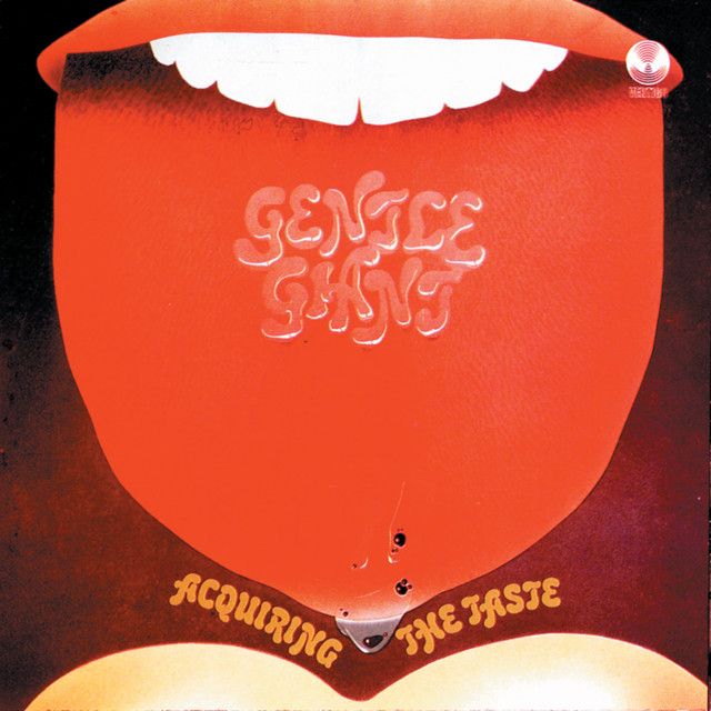 Gentle Giant - Acquiring The Taste