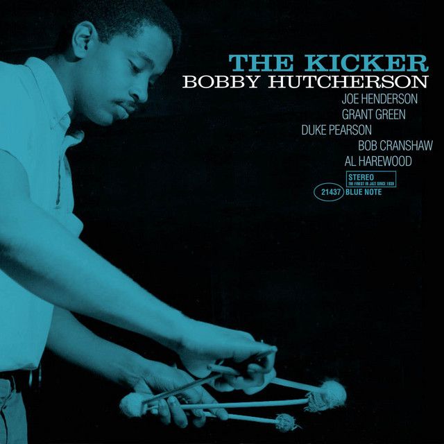 Bobby Hutcherson - The Kicker (Tone Poet)