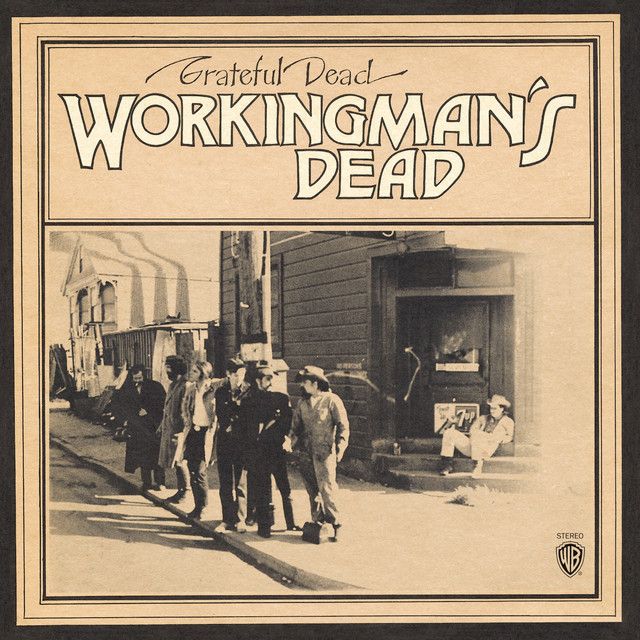 The Grateful Dead - Workingman&#39;s Dead