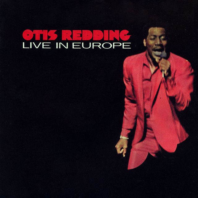 Otis Redding - Live In Europe