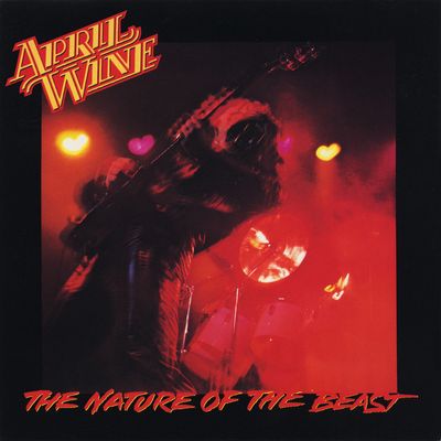 April Wine - The Nature Of The Beast