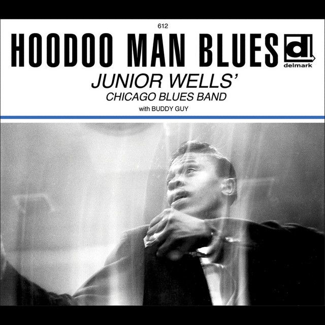 Junior Wells - Hoodoo Man Blues