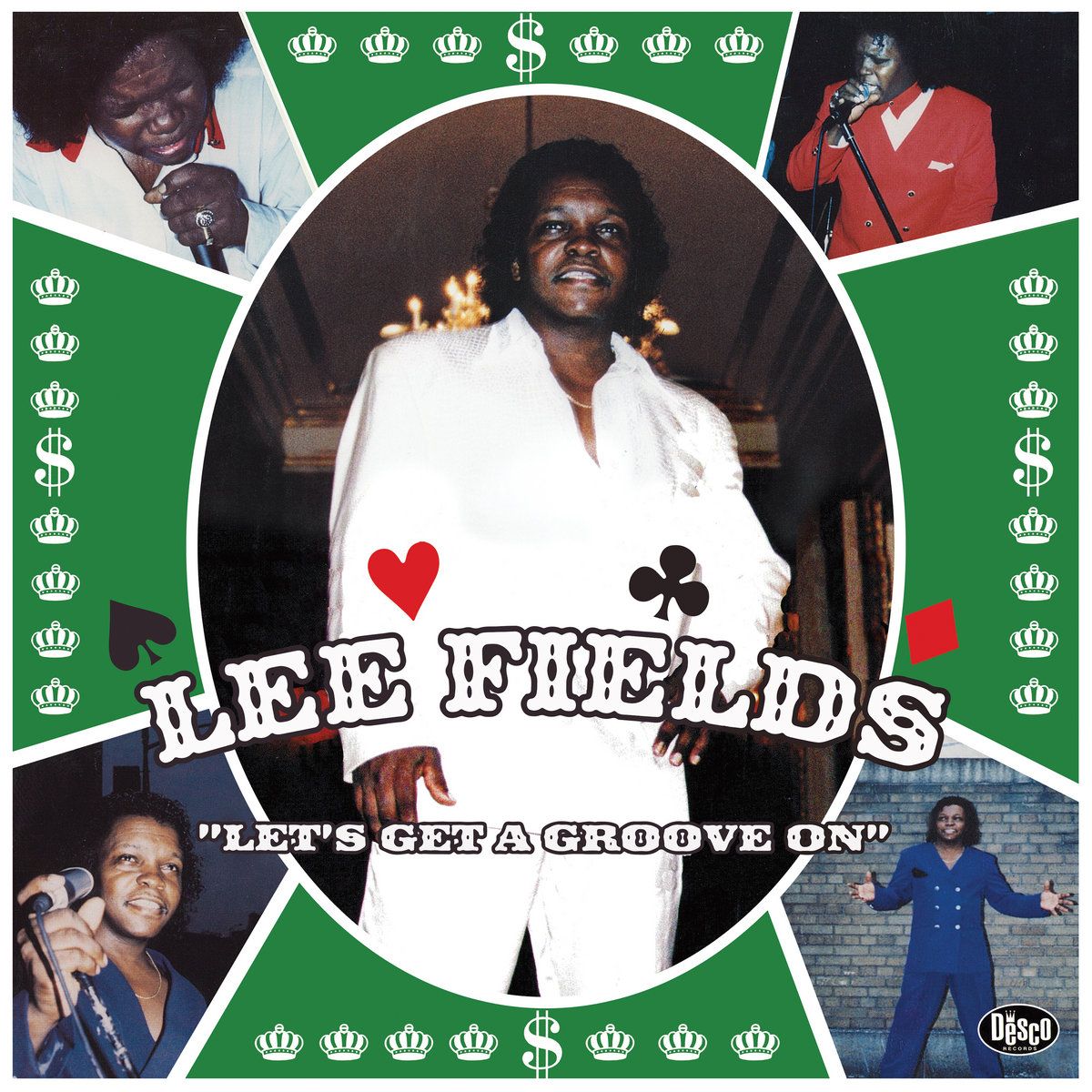 Lee Fields - Let&#39;s Get A Groove On