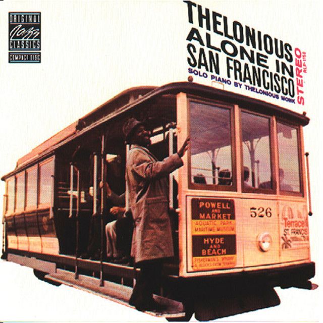 Thelonious Monk - Alone In San Francisco