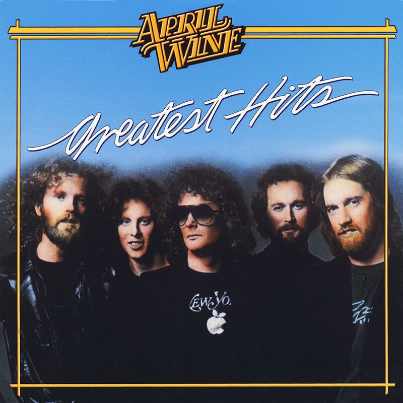 April Wine - Greatest Hits