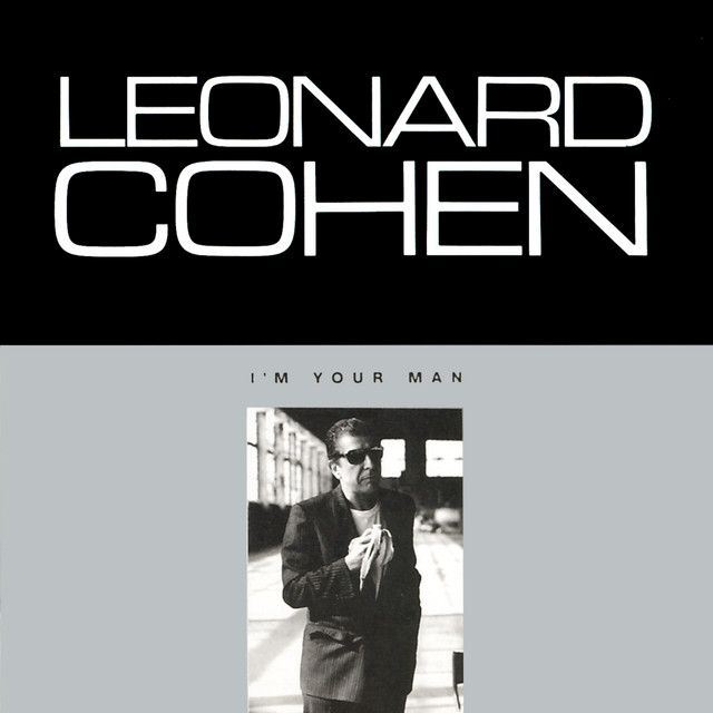 Leonard Cohen - I&#39;m Your Man