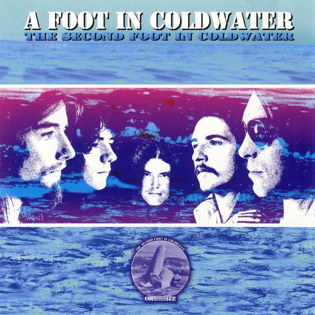 A Foot In Coldwater - Second Foot In Coldwater