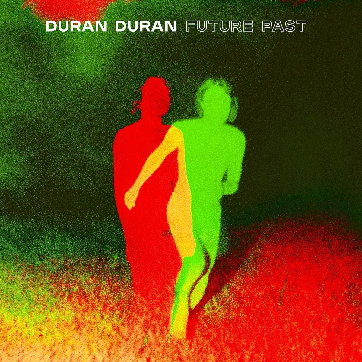 Duran Duran - Future Past (Indie Version)