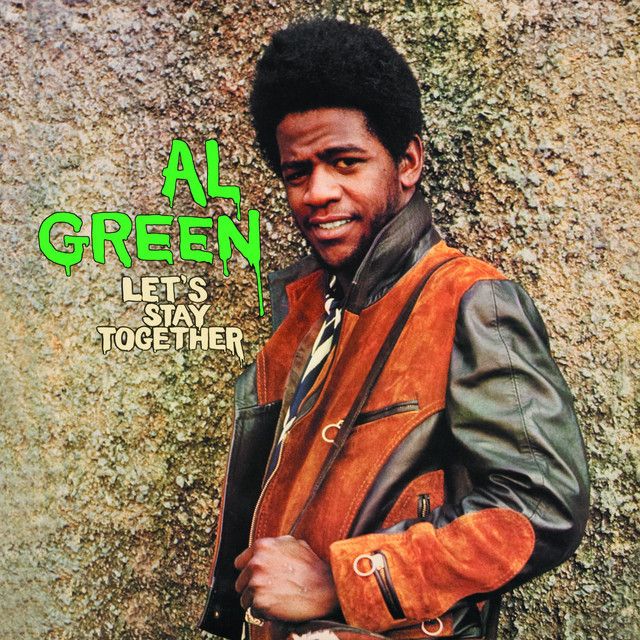 Al Green - Let&#39;s Stay Together