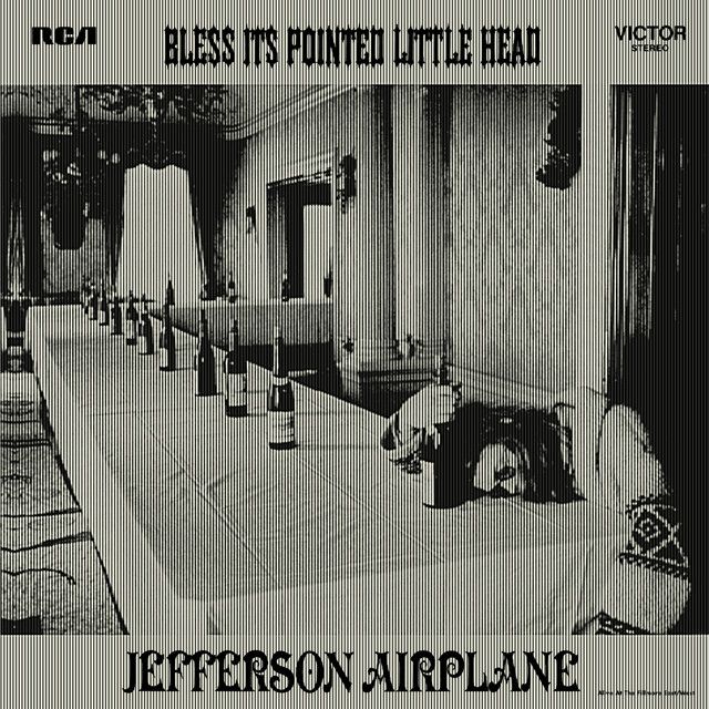 Jefferson Airplane - Bless It&#39;s Pointed Little Head