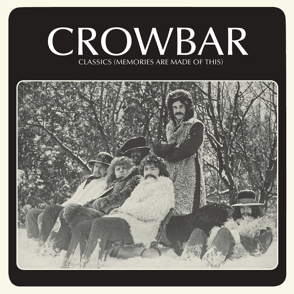 Crowbar - Classics (Memories Are Made Of This)  RSD BF