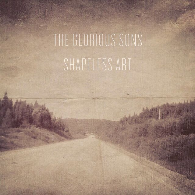 Glorious Sons - Shapeless Art.  (Colour Variant)
