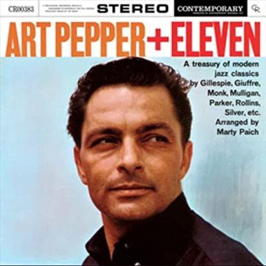 Art Pepper + Eleven: Modern Jazz Classics (Acoustic Sounds)