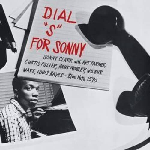 Sonny Clark - Dial &quot;S&quot; For Sonny (Blue Note Classic Vinyl Series)