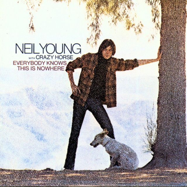 Neil Young - Everybody Knows This is Nowhere (Out of Print)