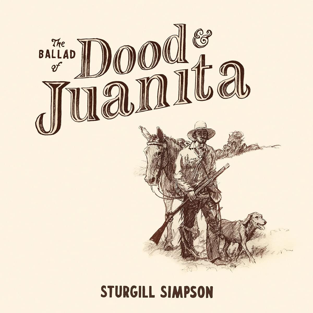 Sturgill Simpson - The Ballad of Dood &amp; Juanita
