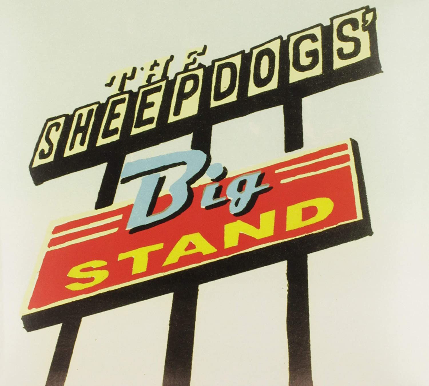 The Sheepdogs - Big Stand