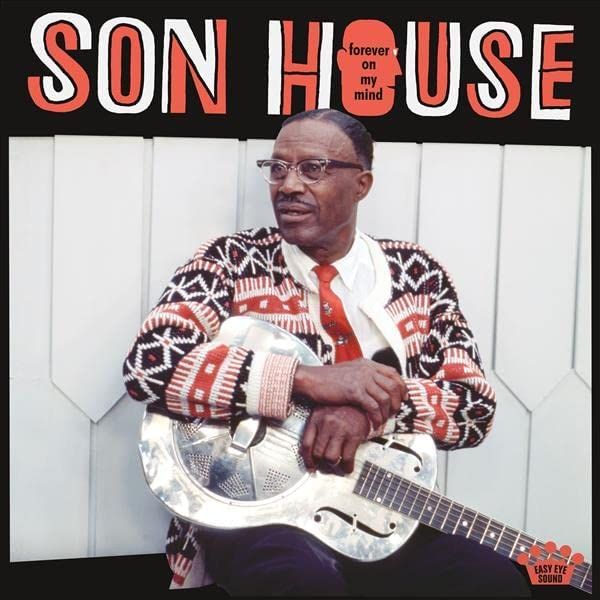 Son House - Forever On my Mind