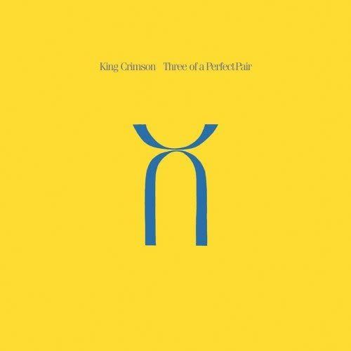 King Crimson - Three of a Perfect Pair