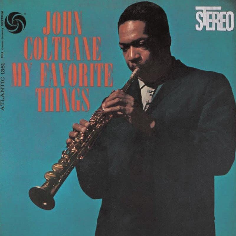 John Coltrane - My Favorite Things (2022 Remaster)