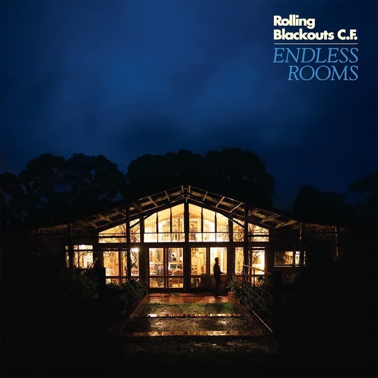 Rolling  Blackouts Coastal Fever - Endless Rooms