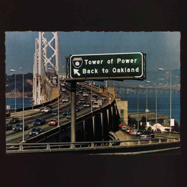 Tower of Power - Back to Oakland