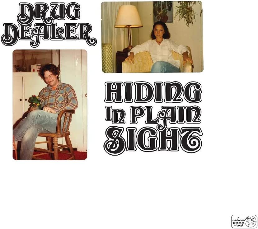 Drugdealer - Hiding In Plain Sight (Indie Version)