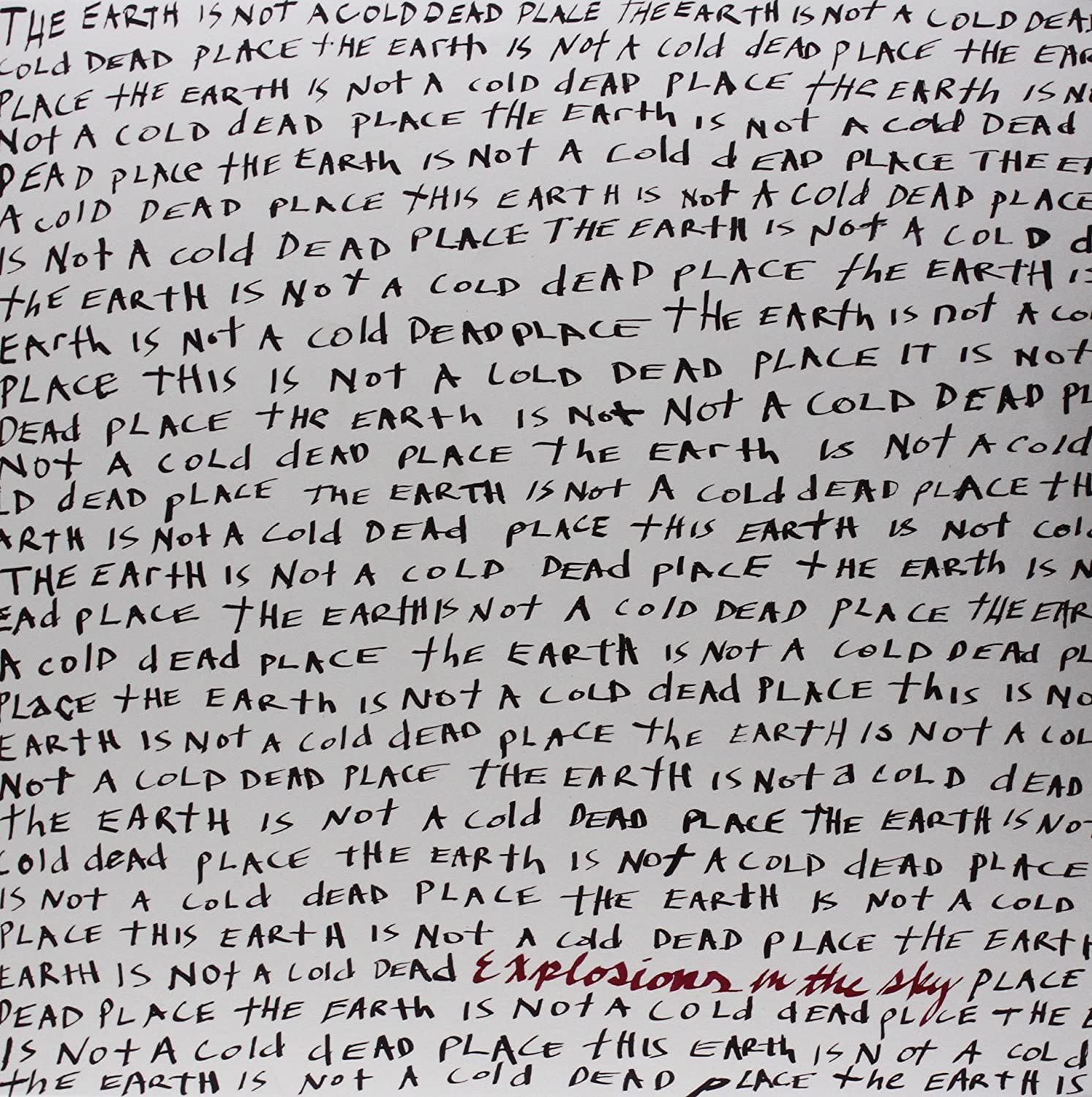 Explosions in the Sky - Earth Is Not A Cold Dead Place (2Lp)