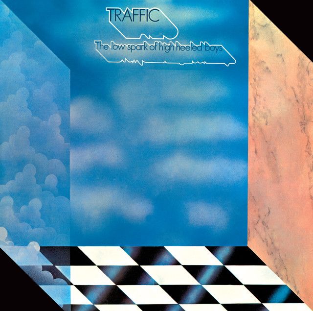 Traffic - The Low Spark of High Heeled Boys
