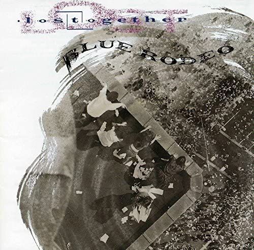 Blue Rodeo - Lost Together