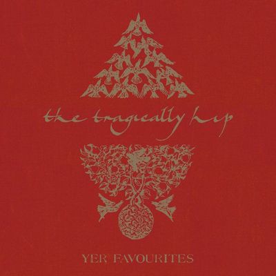 The Tragically Hip - Yer Favourites Vol. 1 (2LP)