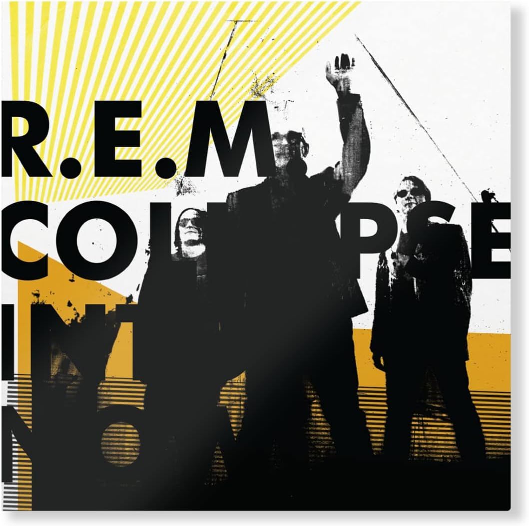 R.E.M. - Collapse Into Now