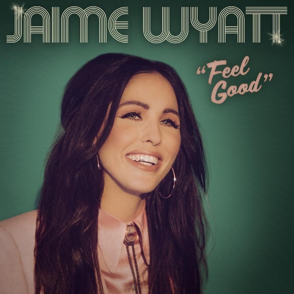 Jaime Wyatt - Feel Good  (Indie Version)