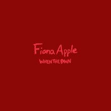 Fiona Apple - When The Pawn