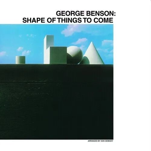 George Benson - Shapes Of Things To Come  (Import)