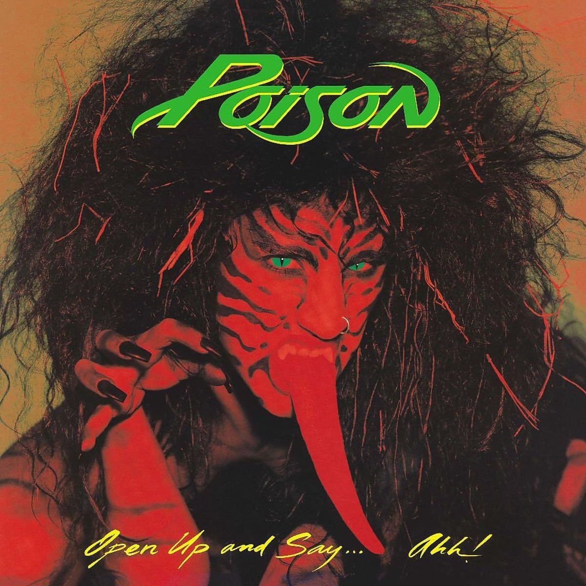 Poison - Open Up and Say... Ahh!