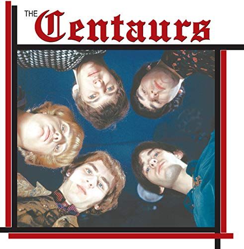 The Centaurs - From Canada To Europe