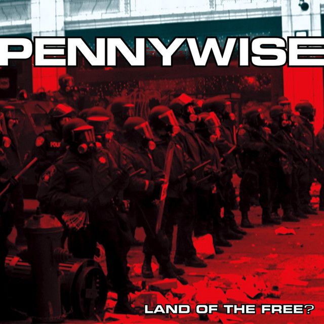 Pennywise - Land Of The Free