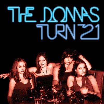 The Donnas - Turn 21 (Blue Ice Queen Vinyl)
