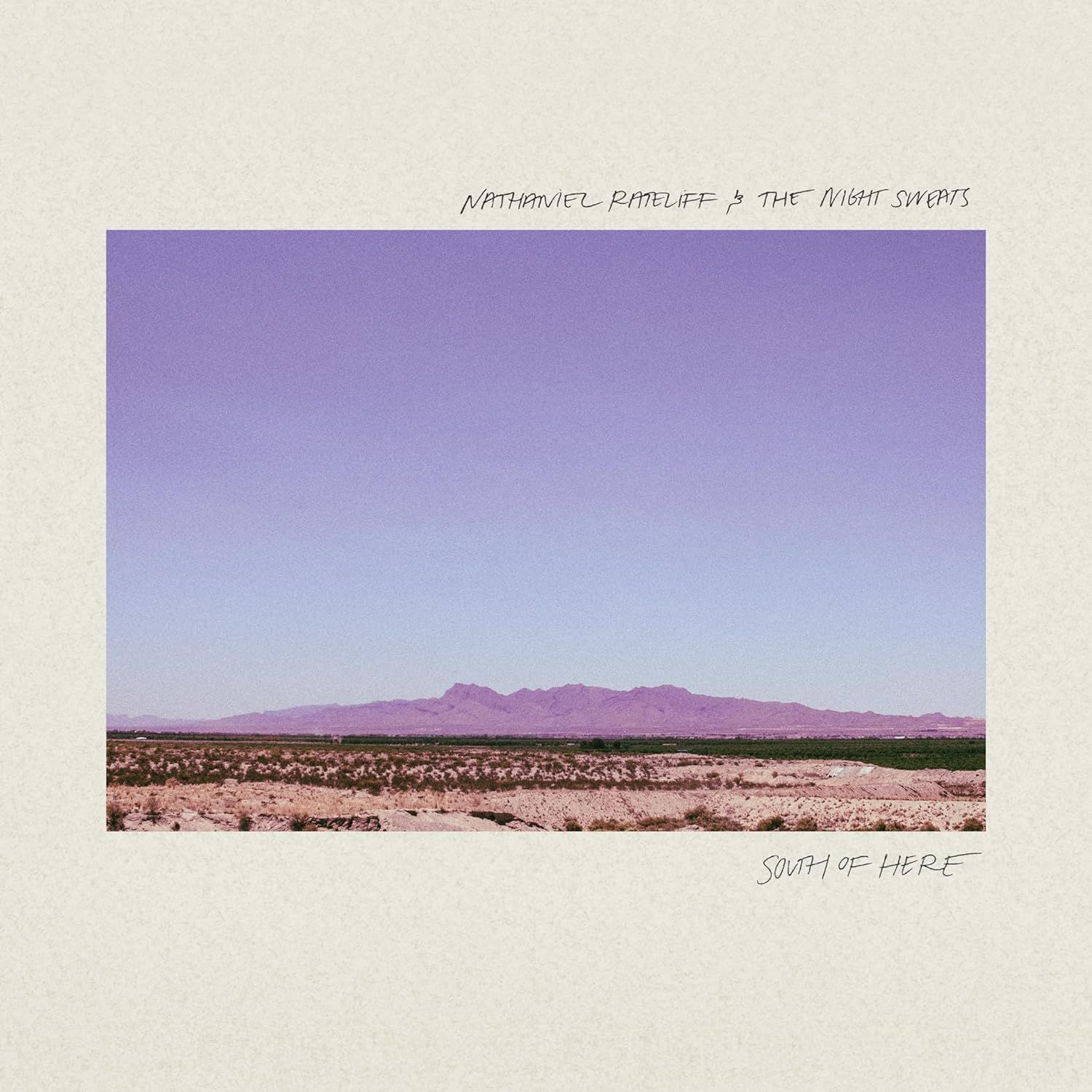 Nathaniel Rateliff &amp; the Nightsweats - South of Here