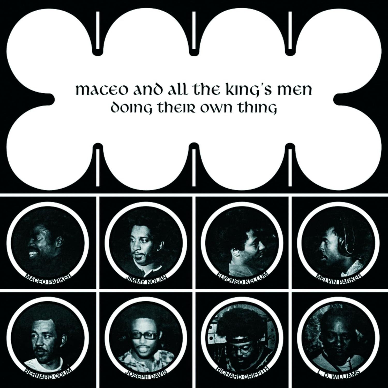 Maceo and All the King&#39;s Men - Doing Their Own Thing
