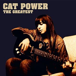 Cat Power - The Greatest