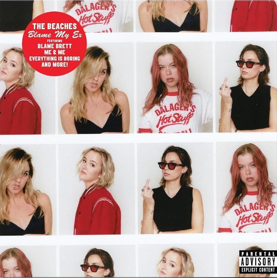 The Beaches - Blame My Ex