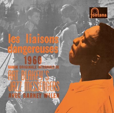 Art Blakey's Jazz Messengers - Les liaisons dangereuses 1960