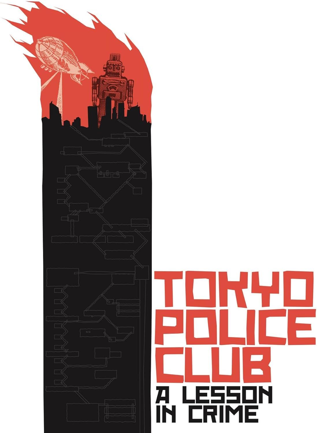 Tokyo Police Club - A Lesson In Crime