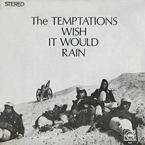 Temptations - I Wish It Would Rain