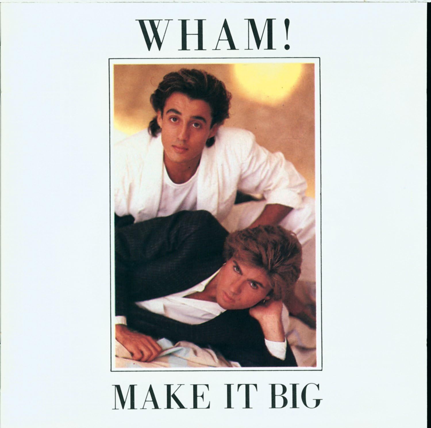 Wham! - Make It Big