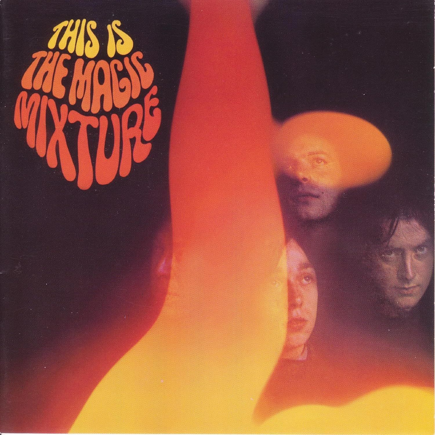 The Magic Mixture - This Is the Magic Mixture