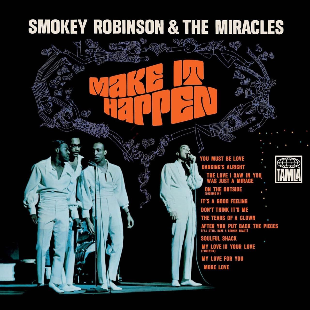 Smokey Robinson &amp; The Miracles - Make It Happen